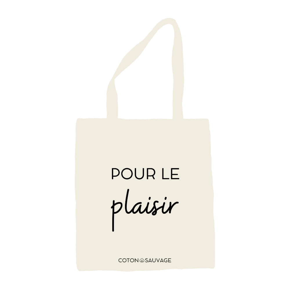 Tote Bag "POUR LE PLAISIR"