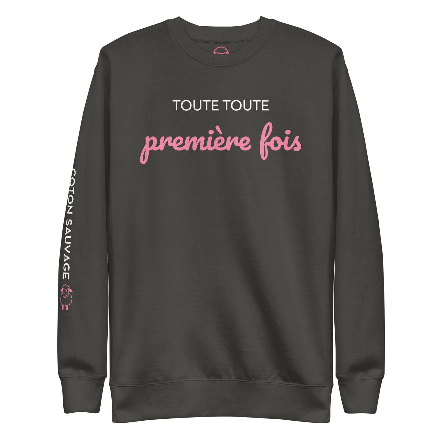Sweatshirt "Toute toute première fois"