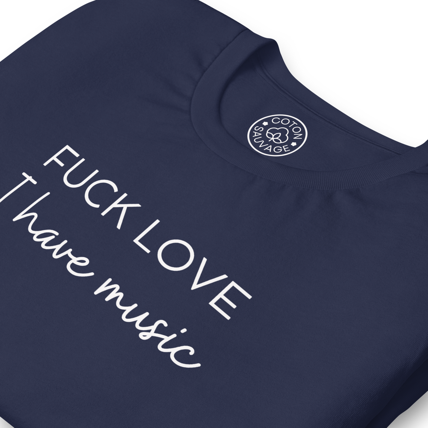 FUCK LOVE, I HAVE MUSIC