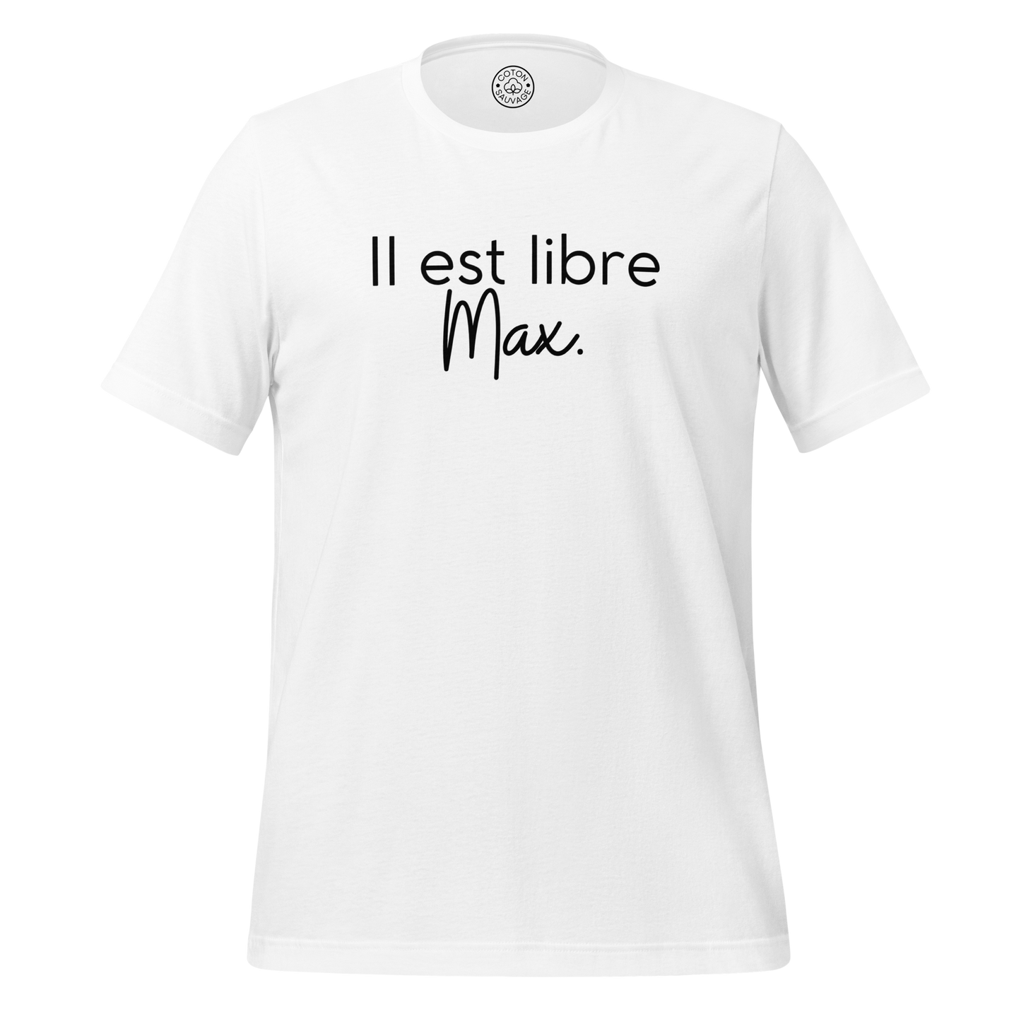IL EST LIBRE MAX