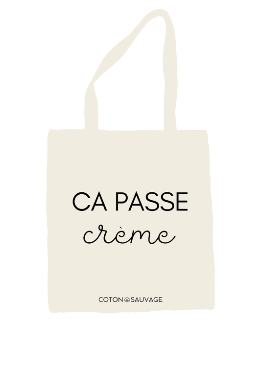 Tote Bag "CA PASSE CRÈME"