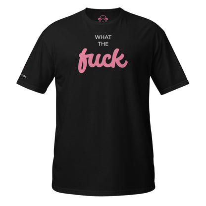 T-shirt "What the fuck"