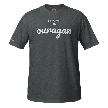 T-shirt "Comme un ouragan"