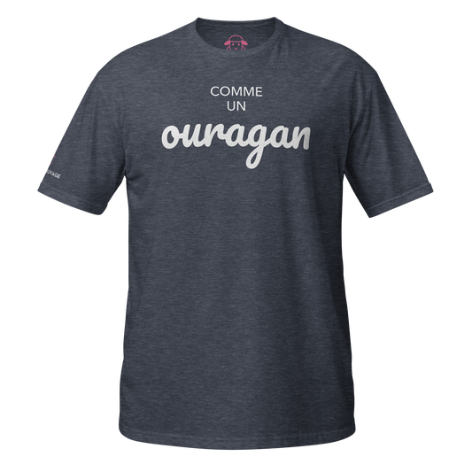 T-shirt "Comme un ouragan"