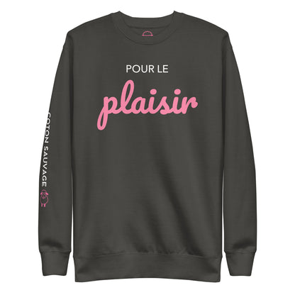 Sweatshirt "Pour le plaisir"