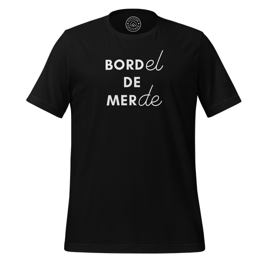 BORDEL DE MERDE