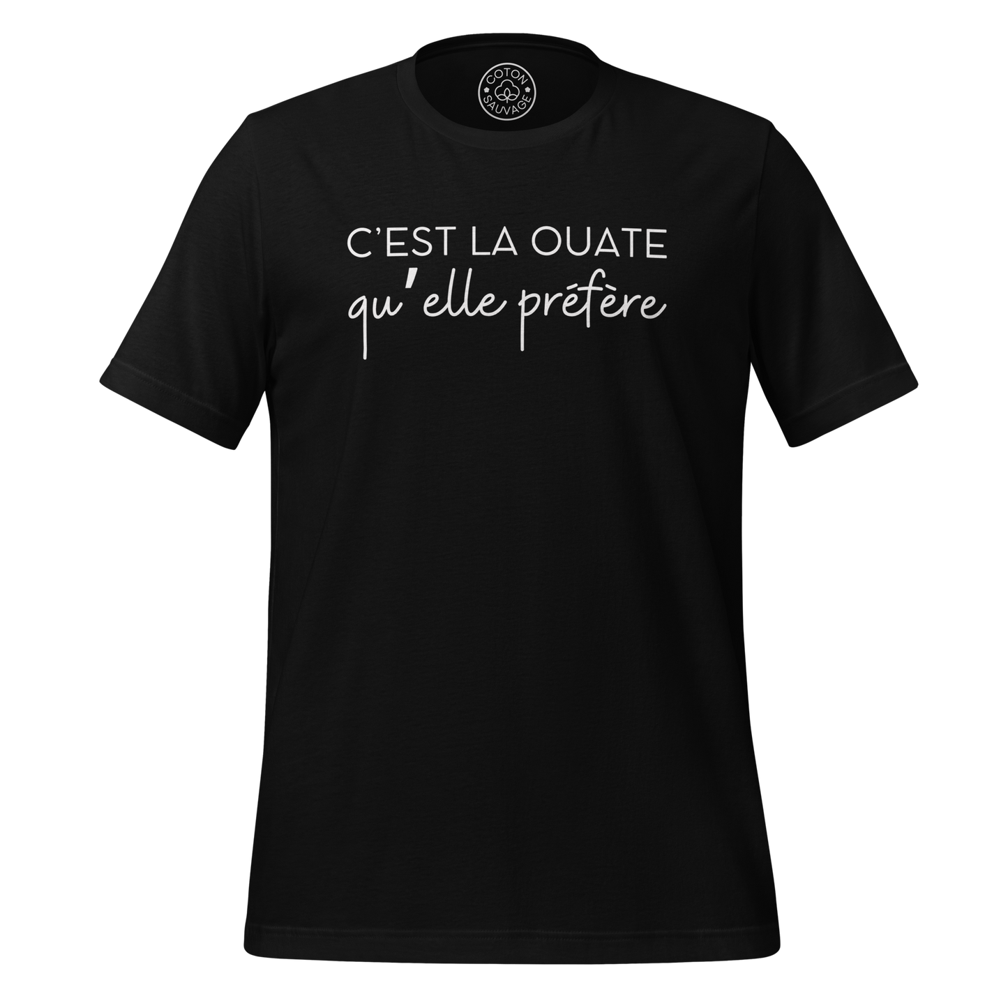 C'EST LA OUATE QU'ELLE PREFERE