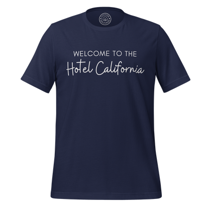 WELCOME TO THE HOTEL CALIFORNIA