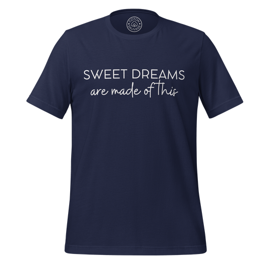 SWEET DREAMS ARE MADE OF THIS