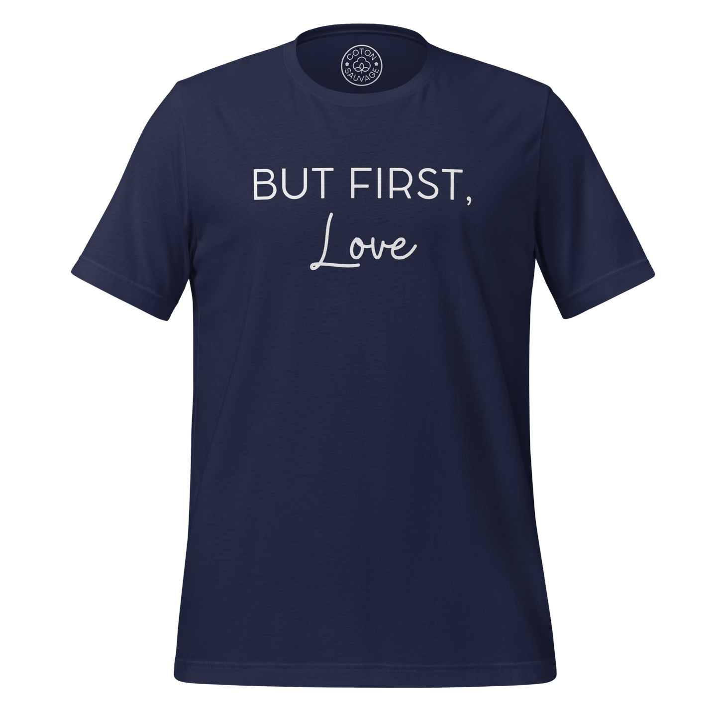 BUT FIRST, LOVE