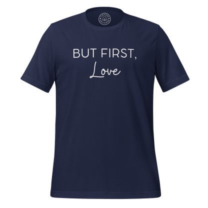 BUT FIRST, LOVE