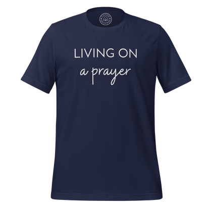 LIVING ON A PRAYER