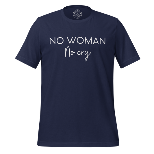 NO WOMAN NO CRY