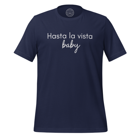 HASTA LA VISTA BABY