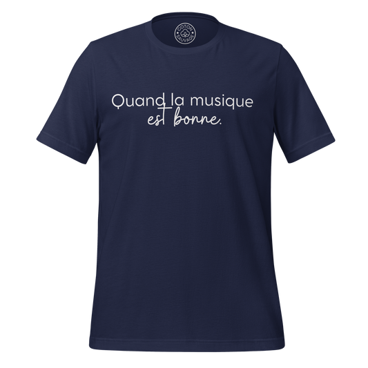 QUAND LA MUSIQUE EST BONNE