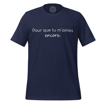 POUR QUE TU M'AIMES ENCORE