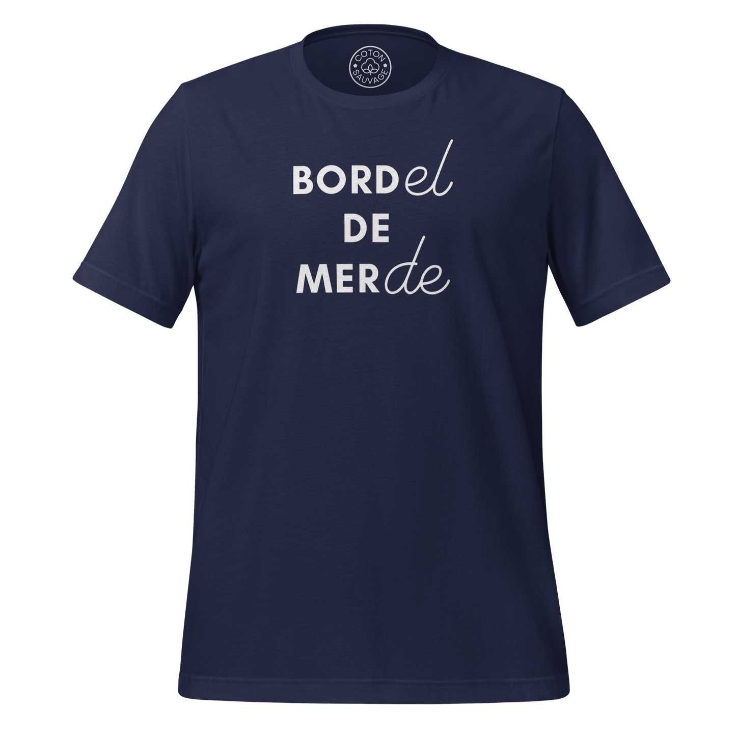 BORDEL DE MERDE