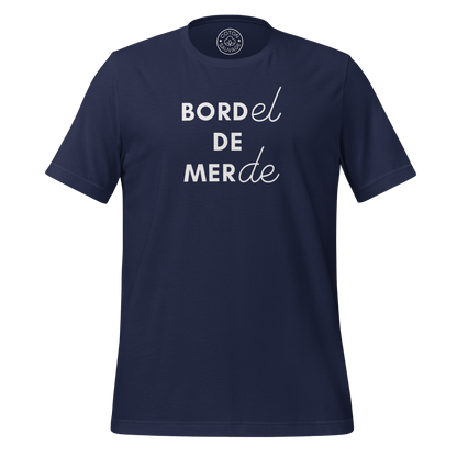 BORDEL DE MERDE