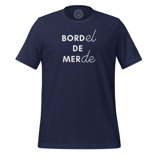 BORDEL DE MERDE