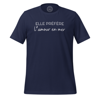 ELLE PRÉFÈRE L'AMOUR EN MER