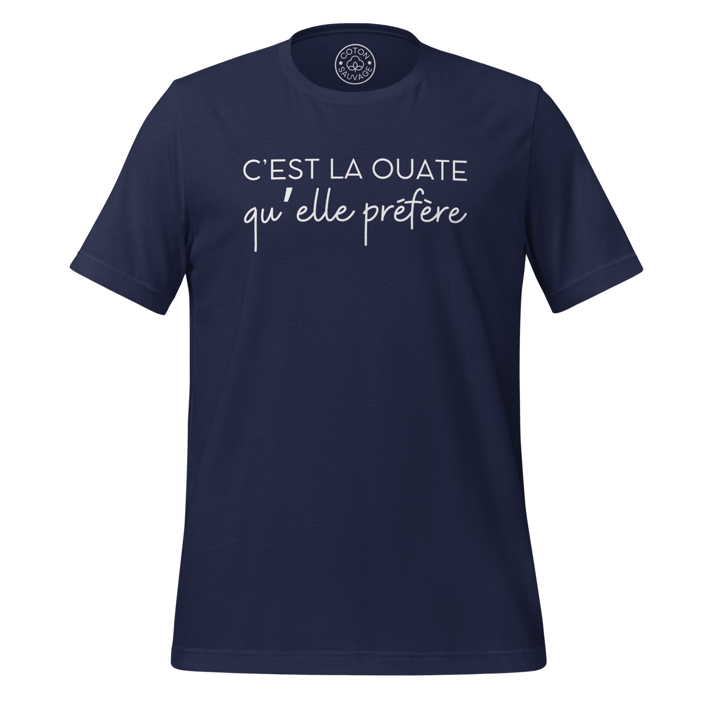 C'EST LA OUATE QU'ELLE PREFERE