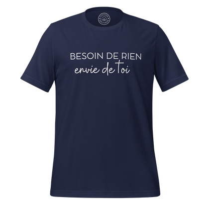 BESOIN DE RIEN, ENVIE DE TOI