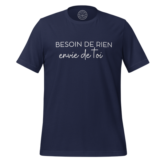 BESOIN DE RIEN, ENVIE DE TOI