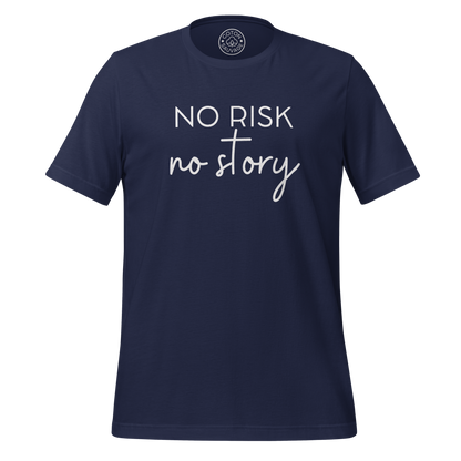 NO RISK NO STORY