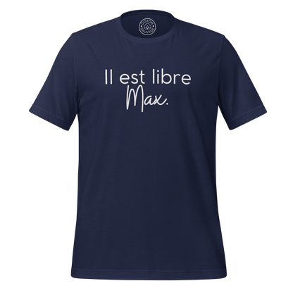 IL EST LIBRE MAX