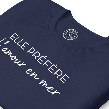 ELLE PRÉFÈRE L'AMOUR EN MER