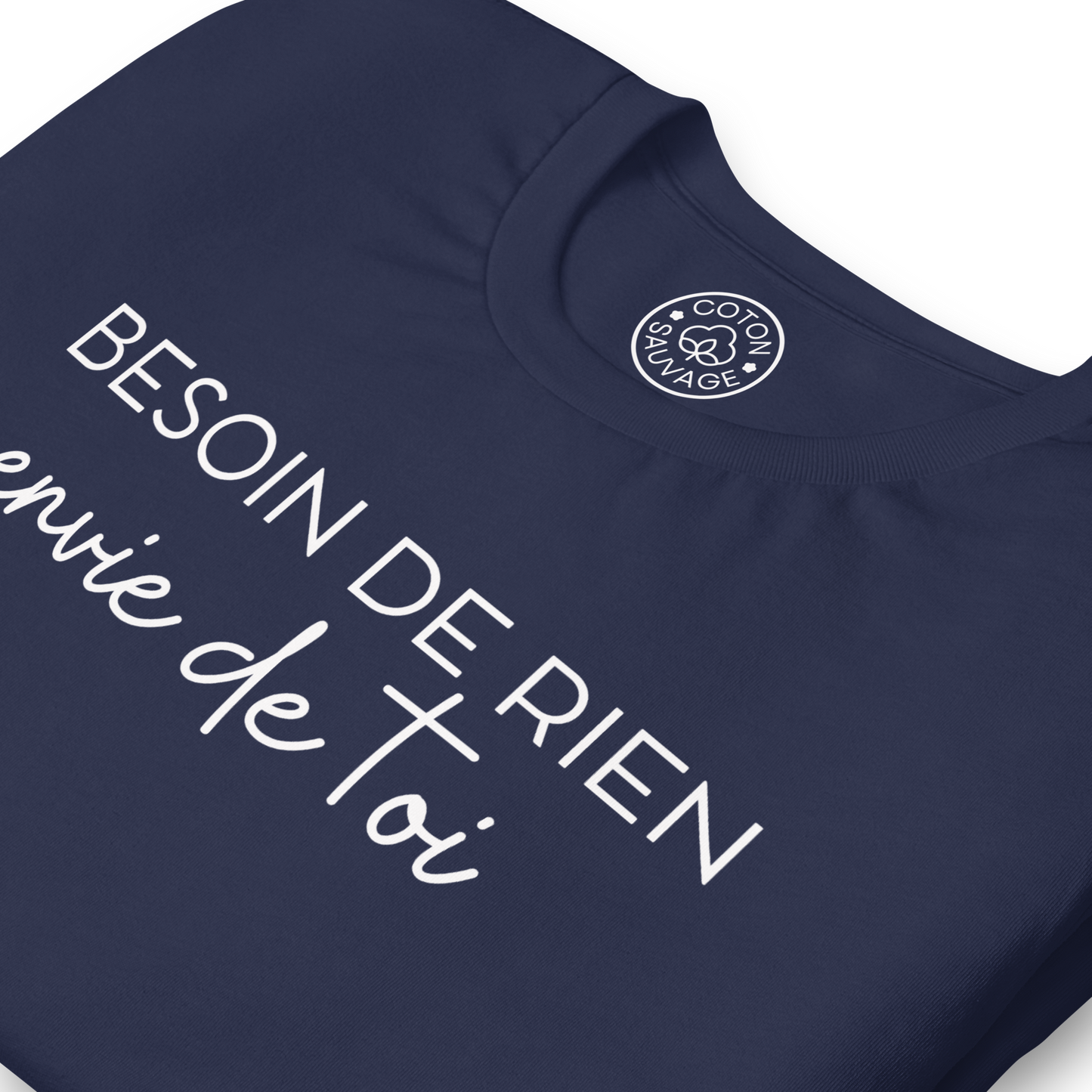BESOIN DE RIEN, ENVIE DE TOI