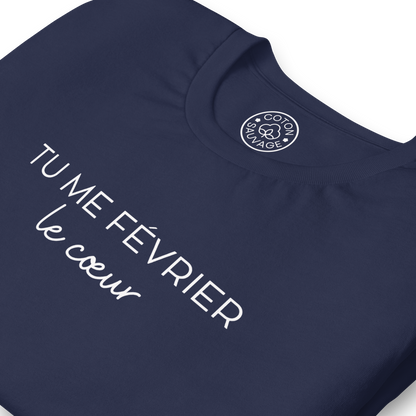 TU ME FÉVRIER LE COEUR