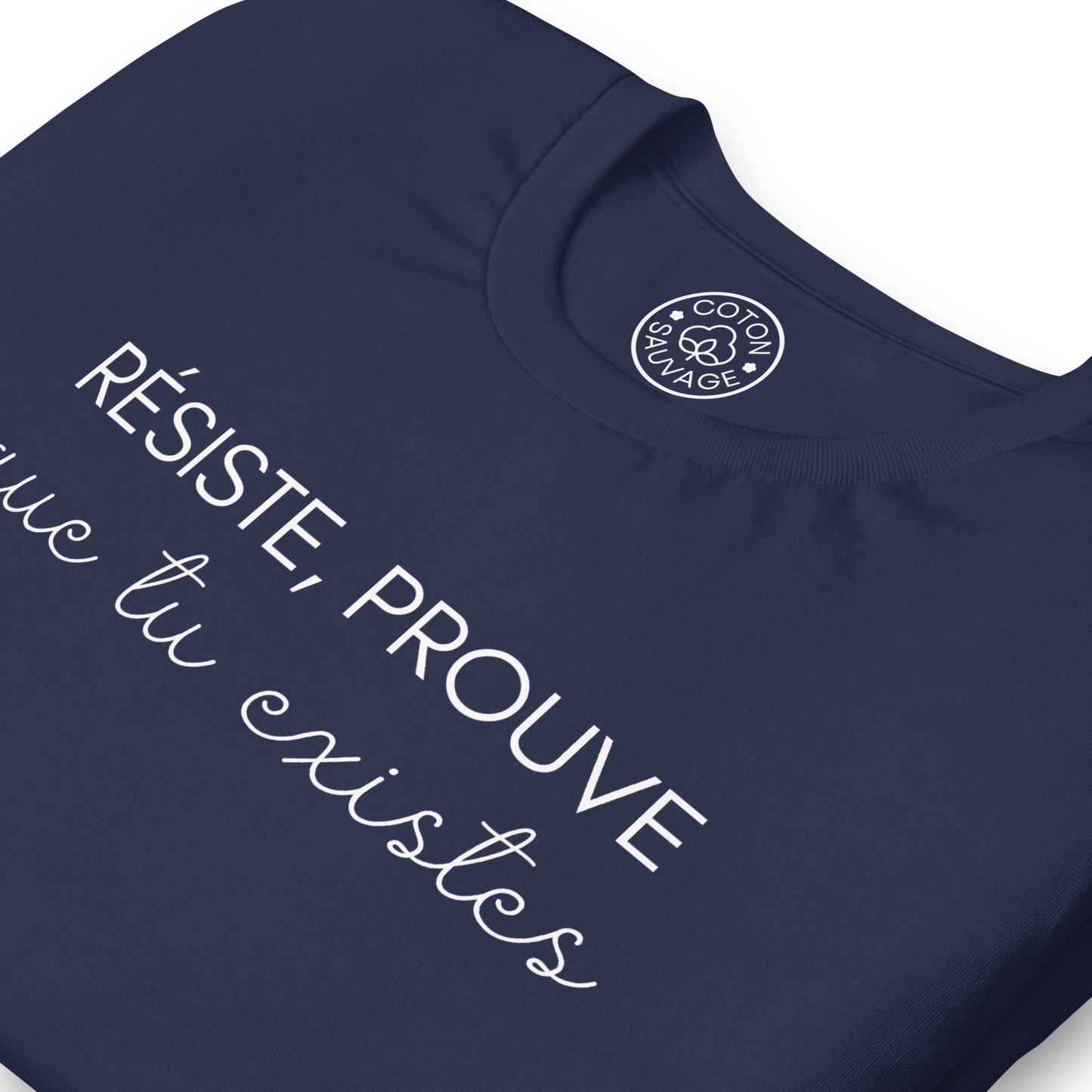 RÉSISTE PROUVE QUE TU EXISTES