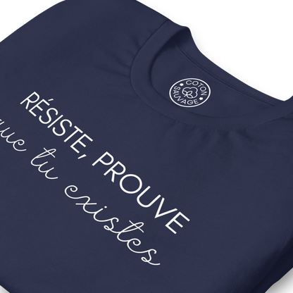 RÉSISTE PROUVE QUE TU EXISTES