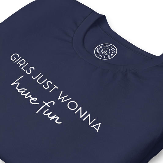 GIRLS JUST WANNA HAVE FUN