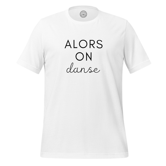 ALORS ON DANSE