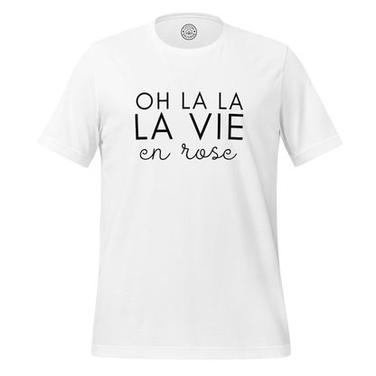 OH LA LA LA VIE EN ROSE