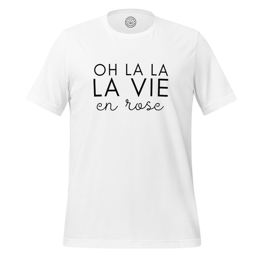 OH LA LA LA VIE EN ROSE