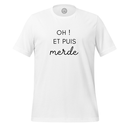 OH ET PUIS MERDE