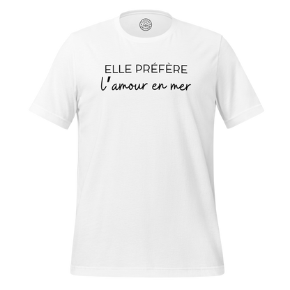 ELLE PRÉFÈRE L'AMOUR EN MER