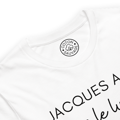 JACQUES A DIT