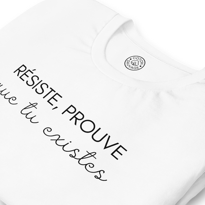 RÉSISTE PROUVE QUE TU EXISTES