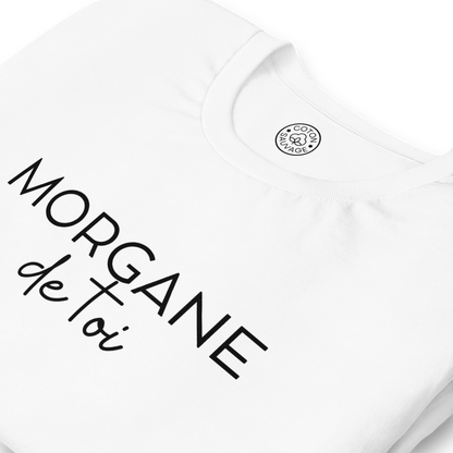 MORGANE DE TOI