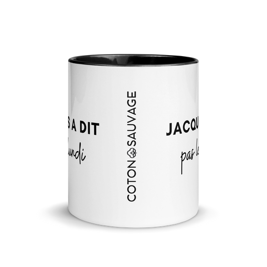 MUG "JACQUES A DIT PAS LE LUNDI"