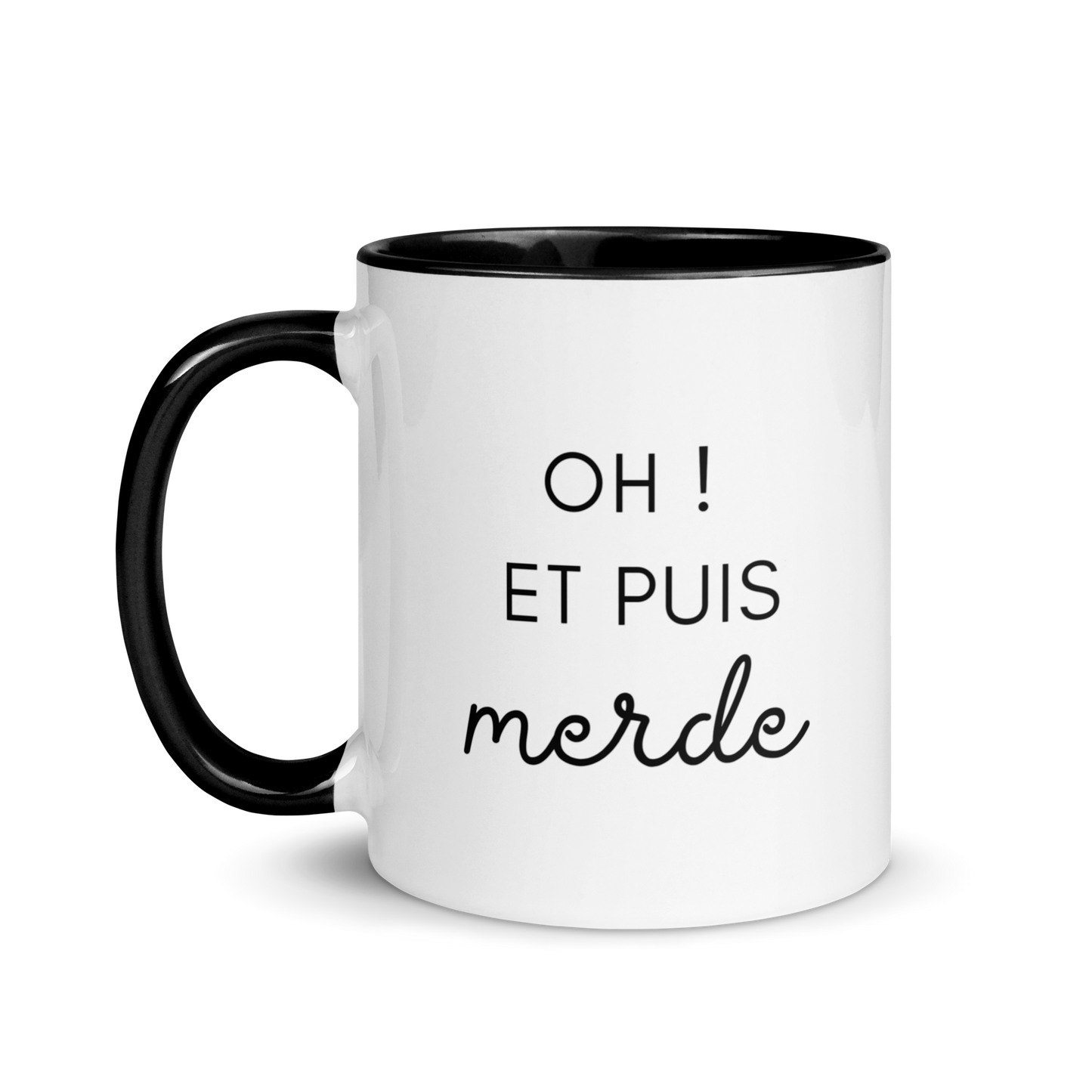 MUG "OH ET PUIS MERDE"