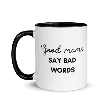 MUG "GOOD MOMS SAY BAD WORDS"