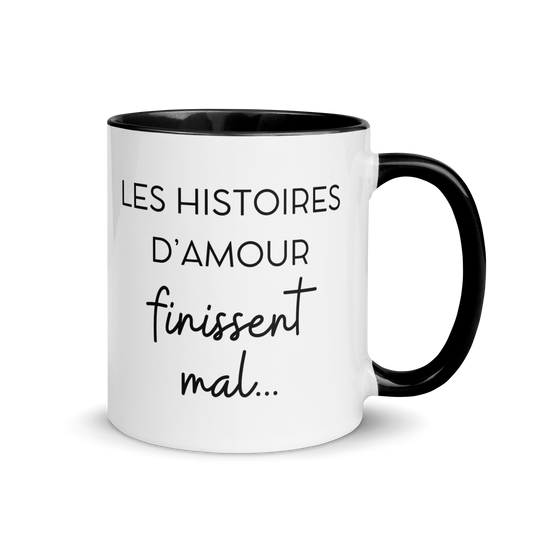 MUG "LES HISTOIRES D'AMOUR FINISSENT MAL"